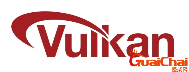 vulkan是什么意思？Vulkan性能是什么？